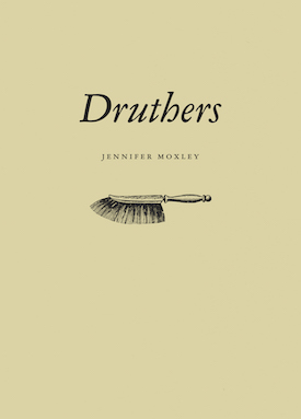 Jennifer Moxley, Druthers